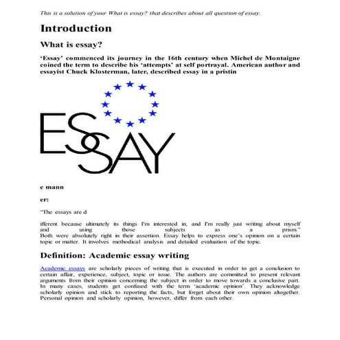 This is a solution of your what is essay onlineassignmenthelp.com.au