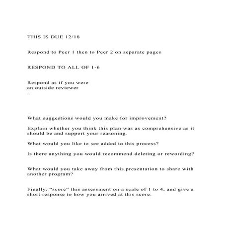 THIS IS DUE 1218Respond to Peer 1 then to Peer 2 on separ.docx