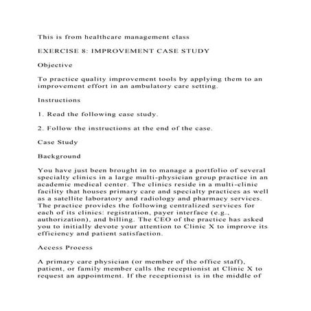 This is from healthcare management classEXERCISE 8 IMPROVEMENT 
