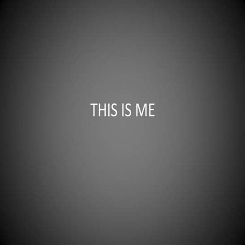 This is me