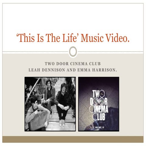 'This is the Life' Music Video Pitch