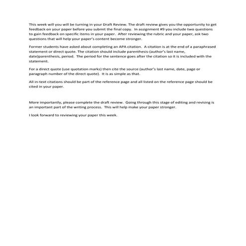 This week will you will be turning in your draft review