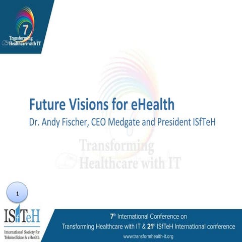 Future Visions for eHealth by Andy Fischer 