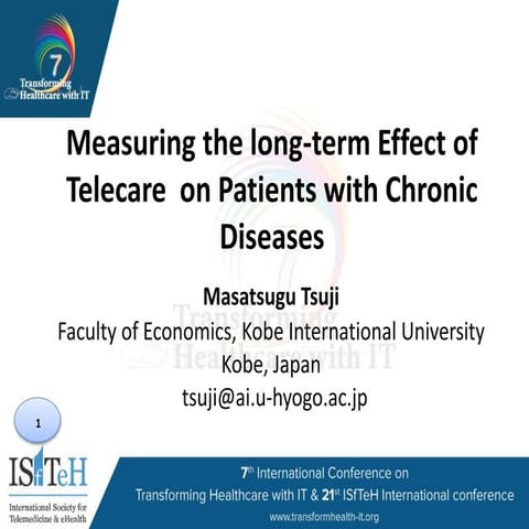 Measuring long term effect of Telecare on Chronic Diseases by Masatugu Tsuji,