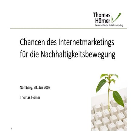 Chancen des Internet Marketing für die Nachhaltigkeitsbewegung