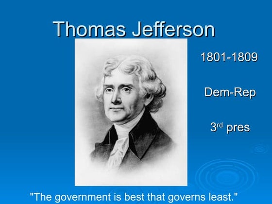 Goal 1 Jefferson's Presidency | PPT | Political Issues & policy | Politics