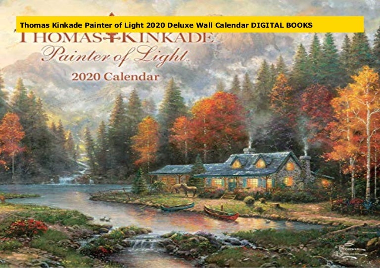 Thomas Kinkade Painter of Light 2020 Deluxe Wall Calendar DIGITAL BOO…