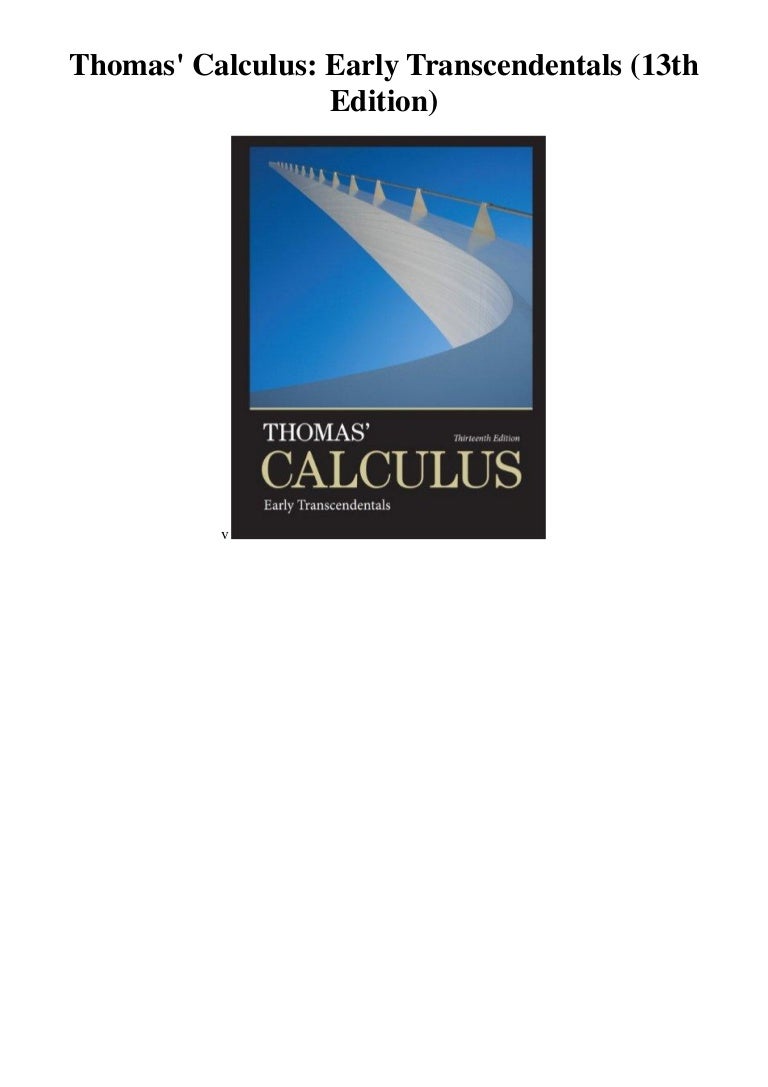 Thomas calculus early transcendentals 13th edition 