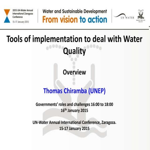 Governments: Thomas Chiramba, UNEP, 16th January UN Water Zaragoza Conference...