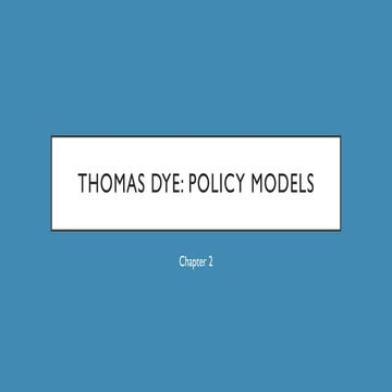 POLS 3346 Chapter 2: Models of Politics (Dye) | PPTX