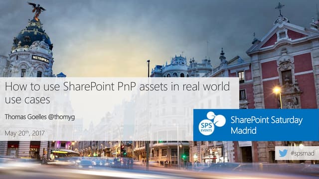 How to use SharePoint PnP assets in real world use cases