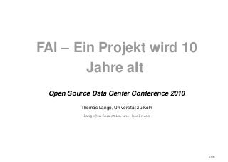 OSDC 2010 | FAI - ein Projekt wird 10 Jahre alt by Thomas Lange