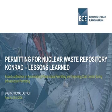 Session 10: Thomas Lautsch - Permitting for Nuclear Waster Repository Konrad ...