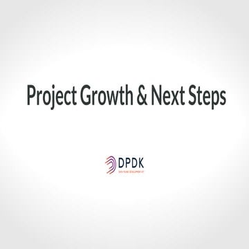  Project growth & Next steps - Thomas monjalon