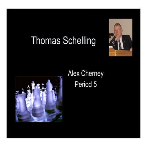 Thomas Schelling and Game Theory in International Relations | PPT