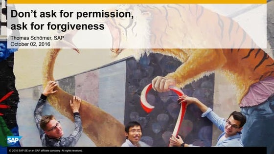 Don’t Ask for Permission, Ask for Forgiveness (Thomas Schoerner Product Stream)