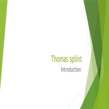 lower limns splinting, Thomas splint.pptx