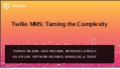 Twilio MMS: Taming the Complexity