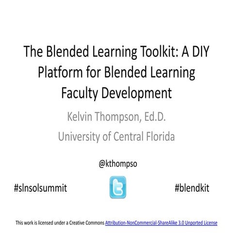 The Blended Learning Toolkit: A DIY Platform for Blended Learning Faculty Dev...