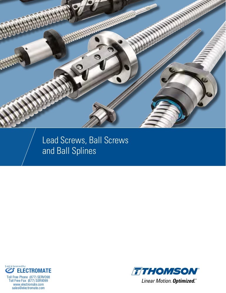 Thomson lead screws_ballscrews_ballsplines_catalog