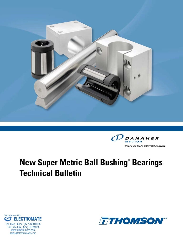 Thomson super metric_ball_bushing_bearings_specsheet