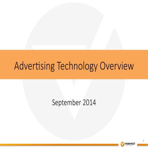 Thomvest Advertising Technology overview - Sept 2014