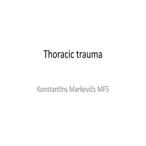 Thoracic trauma