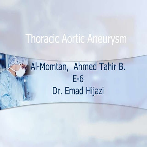 Thoracic aortic aneurysm