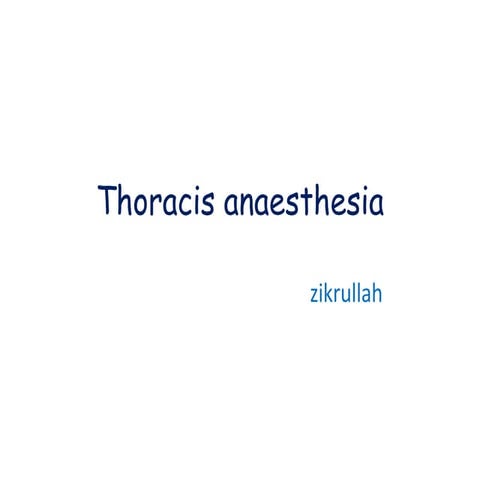 Thoracic surgery anesthesia