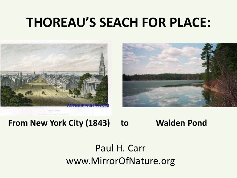 Thoreau's Search for Place From NY City (1843) to Walden Pond