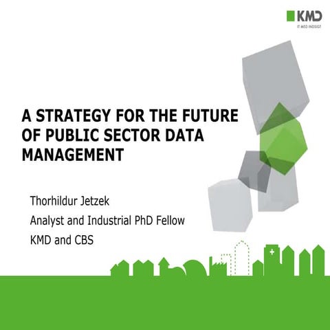 A Strategy for the Future of Public Sector Data Management