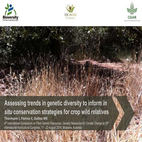 Crop wild relatives - looking at trends in genetic diversity to inform conser...