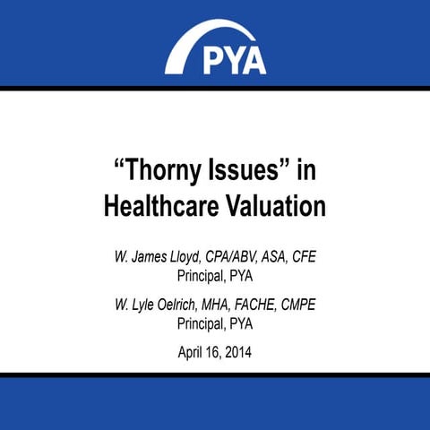 PYA Presentation: “Thorny Issues in FMV and Commercial Reasonableness"