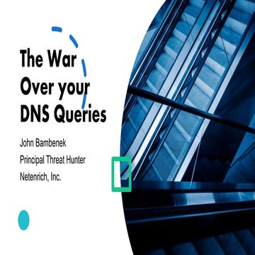 THOTCON - The War over your DNS Queries