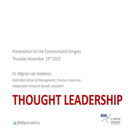 Thought Leadership (Mignon van Halderen); Het Communicatie Congres 2012