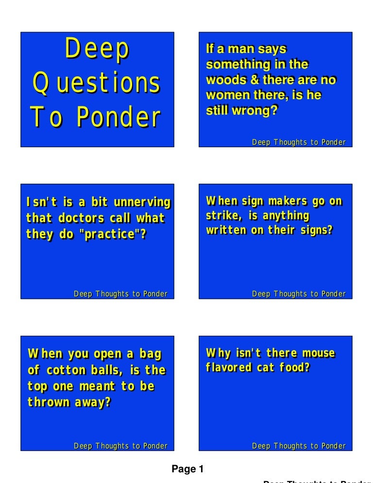 deep questions to ponder