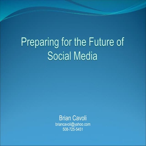Thoughts On The Future Of Social Media