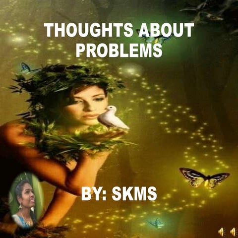 Thoughts about problems
