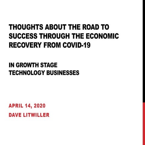 Thoughts About the Road to Success through the Economic Recovery from Covid-1...