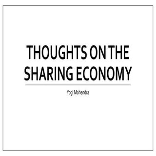 Thoughts on the Sharing Economy