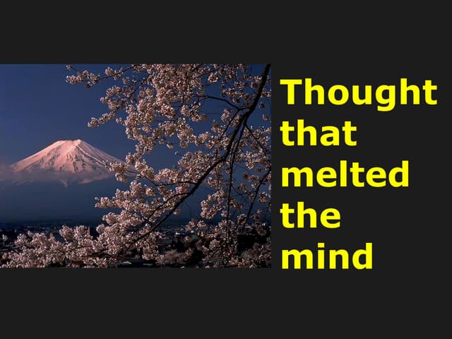 Thought,That Melted A Mind