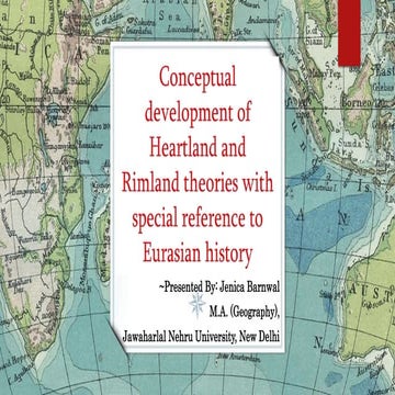Conceptual development of Heartland and Rimland theories with special referen...