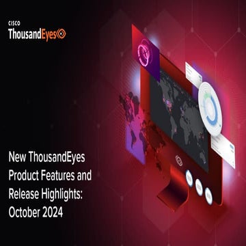 What's New? ThousandEyes Product Features and Highlights | PPTX