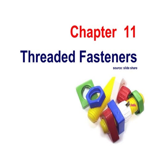 Thread Fastener_Chapter (Gui Sinh Vien).ppt