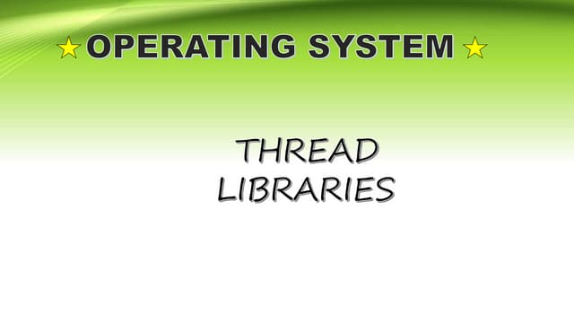 What are thread libraries in operating system