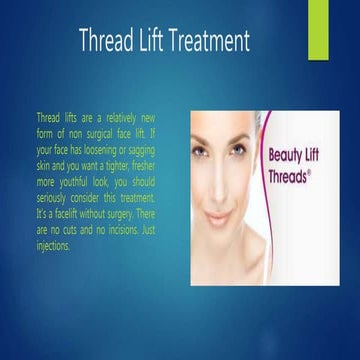 Thread lift treatment