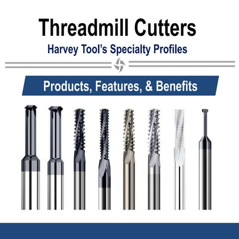 Threadmill cutters
