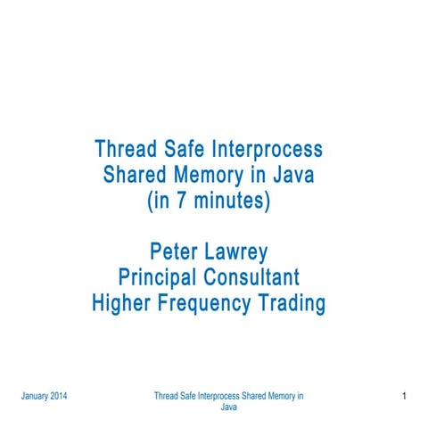 Thread Safe Interprocess Shared Memory in Java (in 7 mins) | PPT