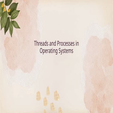 Threads and Processes in Operating Systems.pptx