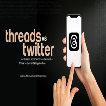 Threads Vs Twitter_ M.Mujeeb Riaz.pdf